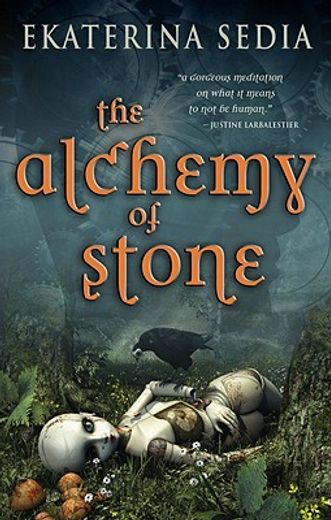 the alchemy of stone (en Inglés)