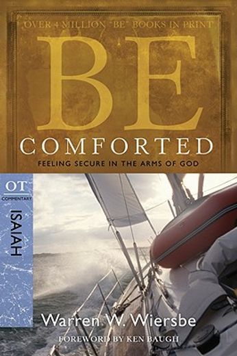 be comforted,feeling secure in the arms of god, ot commentary isaiah