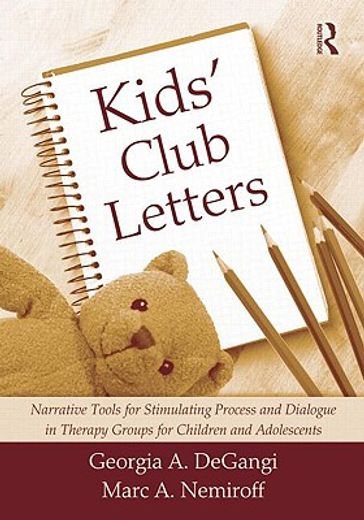 kids´ club letters,narrative tools for stimulating process and dialogue in therapy groups of adolescents and children