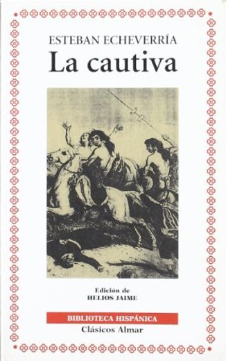 La Cautiva (in Spanish)