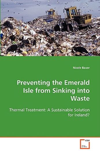 preventing the emerald isle from sinking into waste