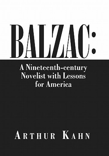 balzac,a nineteenth-century novelist with lessons for america