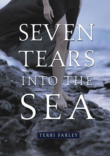 seven tears into the sea (en Inglés)