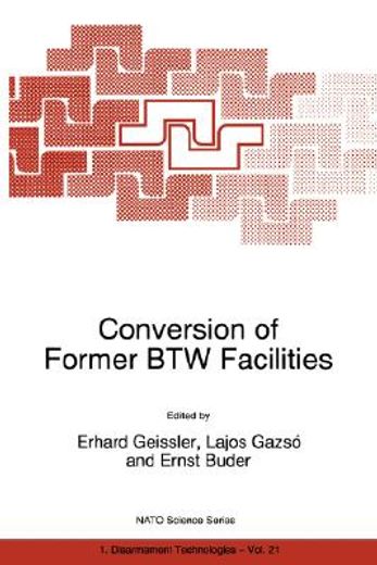 conversion of former btw facilities (en Inglés)