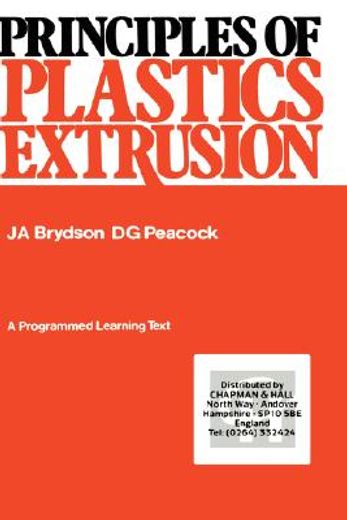 principles of plastics extrusion (en Inglés)