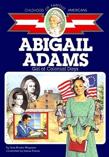 abigail adams,girl of colonial days