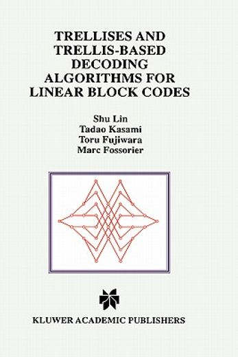 trellises and trellis-based decoding algorithms for linear block codes (en Inglés)