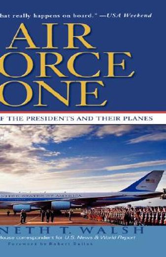 air force one,a history of the presidents and their planes (in English)