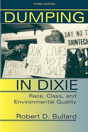 dumping in dixie,race, class, and environmental quality