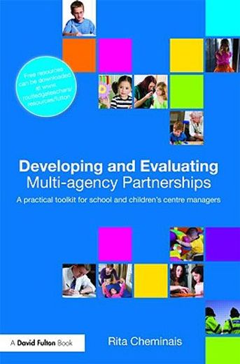 developing and evaluating multi-agency partnerships,a practical toolkit for school and children´s centre managers