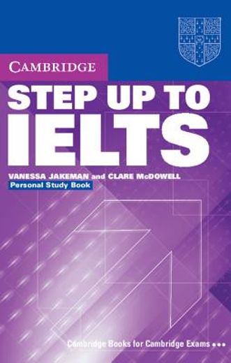 Step up to Ielts Personal Study Book (en Inglés)