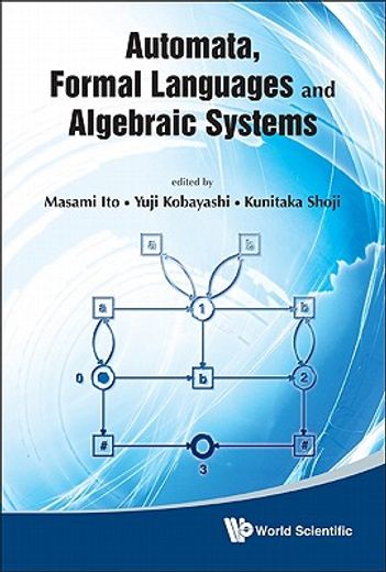 automata, formal languages and algebraic systems