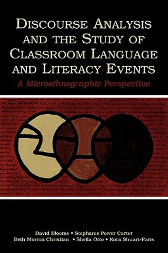 discourse analysis & the study of classroom language & literacy events,a microethnographic perspective