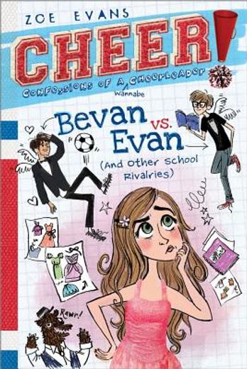 bevan vs. evan: (and other school rivalries) (en Inglés)