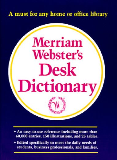 merriam-webster´s desk dictionary (in English)
