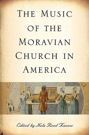 the music of the moravian church in america