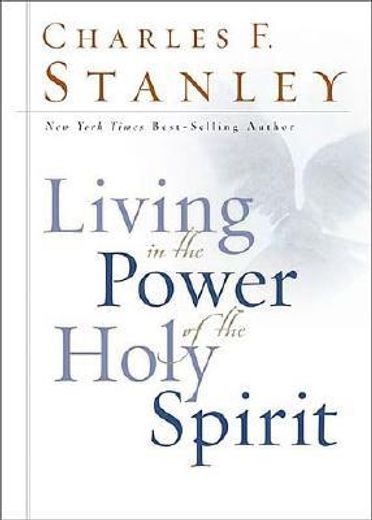 living in the power of the holy spirit (in English)