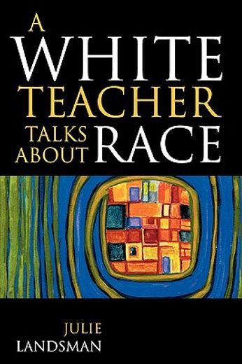 a white teacher talks about race