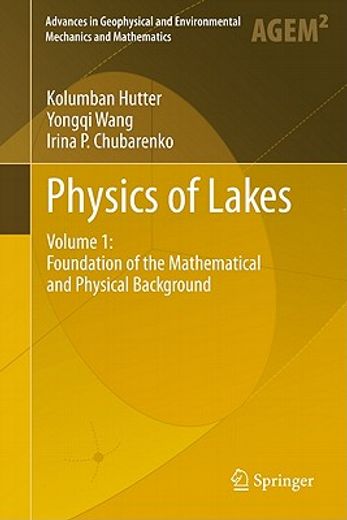 physics of lakes,foundation of the mathematical and physical background