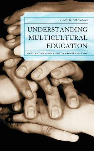 understanding multicultural education,equity for all students