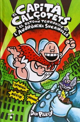 Capita Calçotets I Retorn Terrorific De L`Andromina (en Catalán)