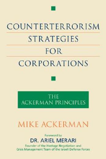 counterterrorism strategies for corporations,the ackerman principles