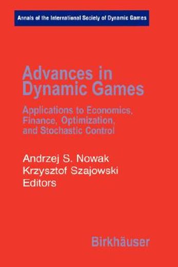 advances in dynamic games (en Inglés)