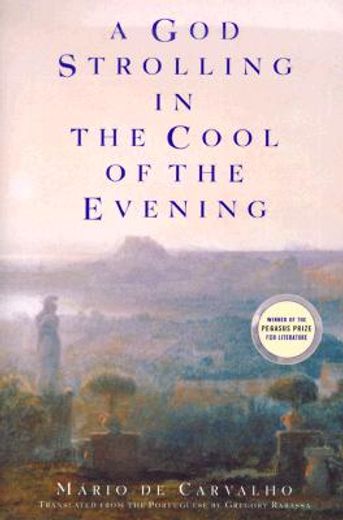 a god strolling in the cool of the evening (en Inglés)