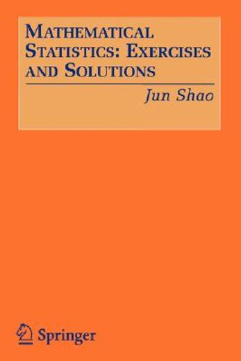 mathematical statistics,exercises and solutions