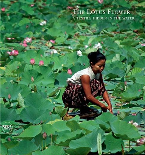 The Lotus Flower: A Textile Hidden in the Water (en Inglés)