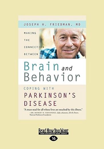 making the connection between brain and behavior,coping with parkinson´s disease: easyread large edition