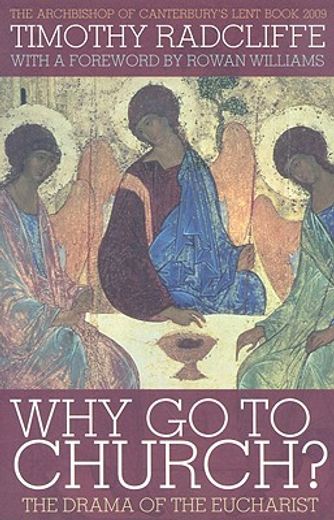 why go to church?,the drama of the eucharist