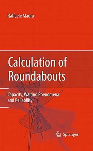 calculation of roundabouts,capacity, waiting phenomena and reliability