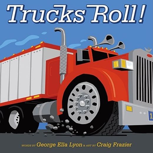 trucks roll! (en Inglés)