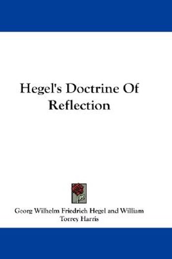 hegel´s doctrine of reflection (en Inglés)