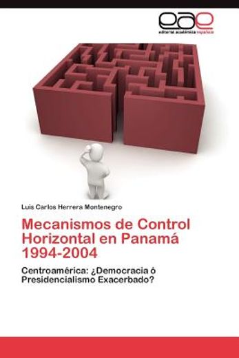 mecanismos de control horizontal en panam 1994-2004 (in Spanish)