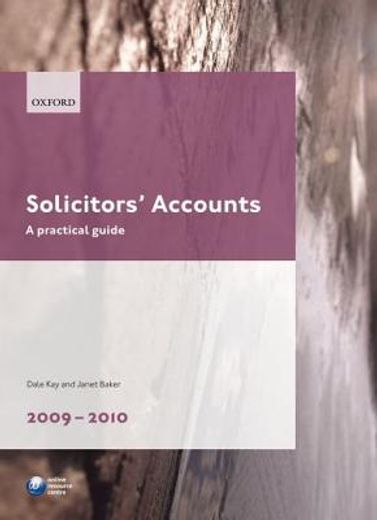 solicitors´ accounts,a practical guide 2009-2010