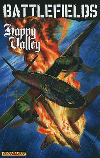 Garth Ennis' Battlefields Volume 4: Happy Valley (en Inglés)