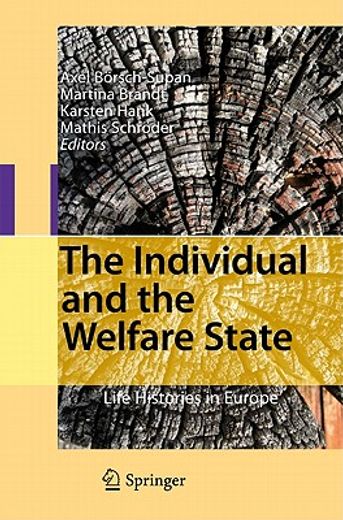 the individual and the welfare state,life histories in europe