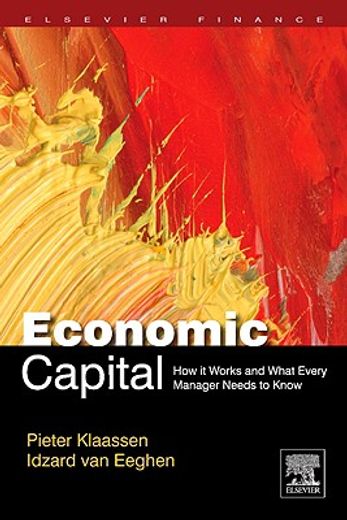 economic capital,what it is, and what every bank manager needs to know