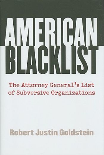 american blacklist,the attorney general´s list of subversive organizations