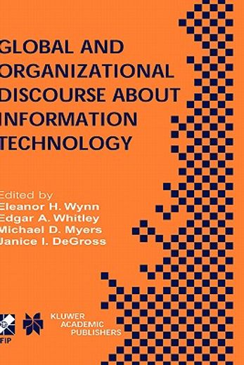 global and organizational discourse about information technology (en Inglés)