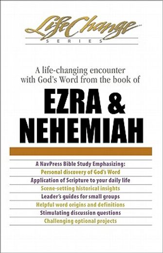 a life-changing encounter with god`s word from the book of ezra & nehemiah (in English)