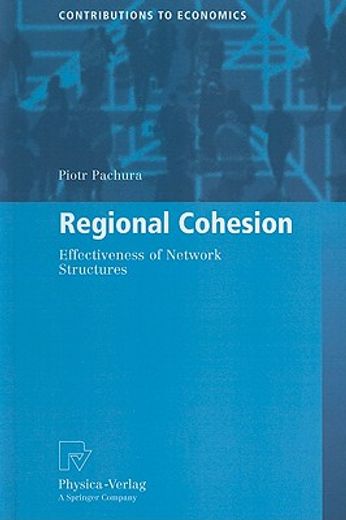 regional cohesion,effectiveness of network structures