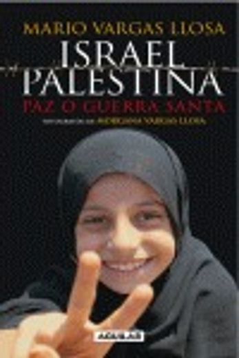 Israel Palestina / Israel Palestine: Paz O Guerra Santa / Peace Or Religious War