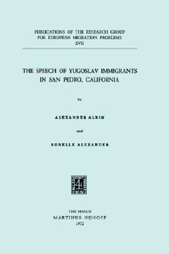 speech of yugoslav immigrants in san pedro, california (en Inglés)