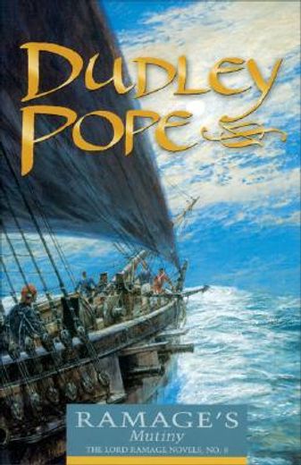 ramage´s mutiny,the lord ramage novels (in English)