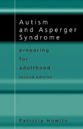 autism and asperger syndrome,preparing for adulthood