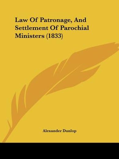law of patronage, and settlement of paro
