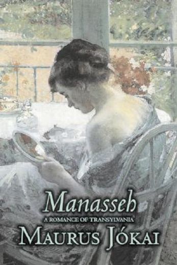manasseh, a romance of transylvania